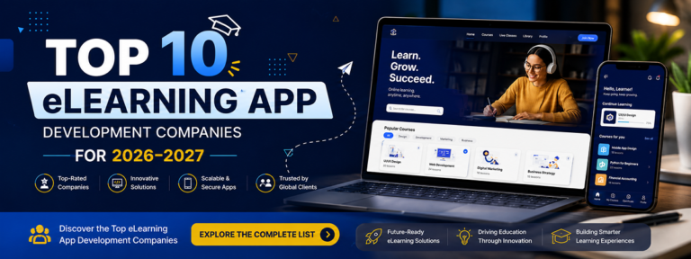 Top 10 eLearning App Development Companies in USA for 2026–2027 